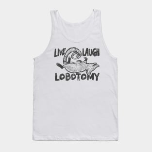 Live Laugh Lobotomy Opossum Tank Top